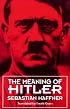 The Meaning of Hitler