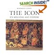 The Icon: Its Meaning and History