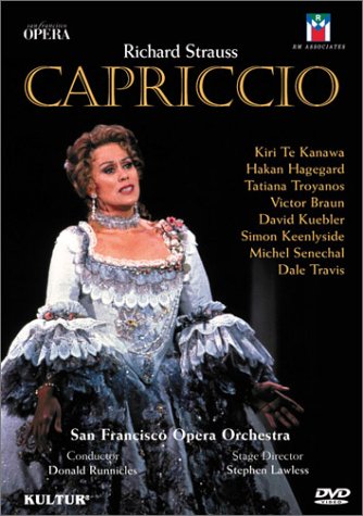 Review of Richard Strauss - Capriccio / Runnicles, Te Kanawa, Hagegard, Troyanos, San Francisco Opera Online