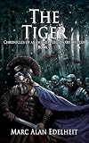 The Tiger (Chronicles of An Imperial Legionary Officer Book 2)