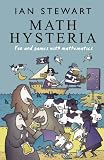 Math Hysteria: Fun and Games with Mathematics