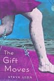 The Gift Moves (Golden Kite Honors (Awards))