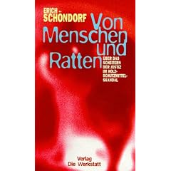 Von Menschen und Ratten. �ber das Scheitern der Justiz im Holzschutzmittelskandal