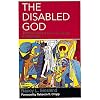 The Disabled God: Toward a Liberatory Theology of Disability