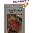 The Southern Living Complete Do-Ahead Cookbook (Today's Gourmet)