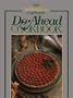 The Southern Living Complete Do-Ahead Cookbook (Today's Gourmet)