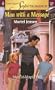 Man with a Message: The Men of Maple Hill (Harlequin Superromance No. 1056)