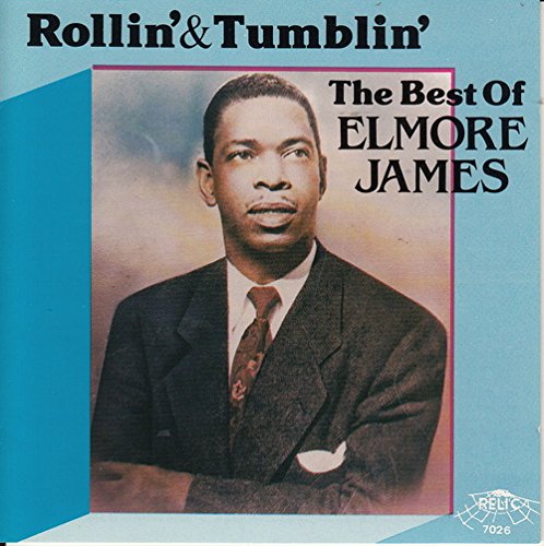 Best Of: Rollin & Tumblin