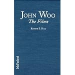 John Woo: The Films book cover