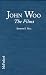 John Woo: The Films