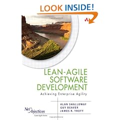 Lean-Agile Software Development: Achieving Enterprise Agility (Net Objectives Lean-Agile)