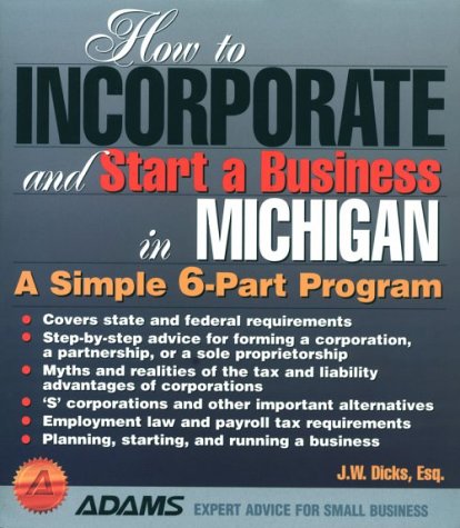 How to Incorporate and Start a Business in Michigan (How to Incorporate & Start a Business)