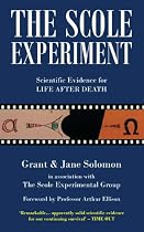 The Scole Experiment: Scientific Evidence for Life After Death