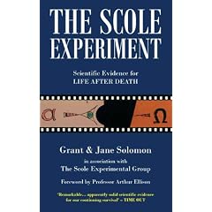 The Scole Experiment: Scientific Evidence for Life After Death