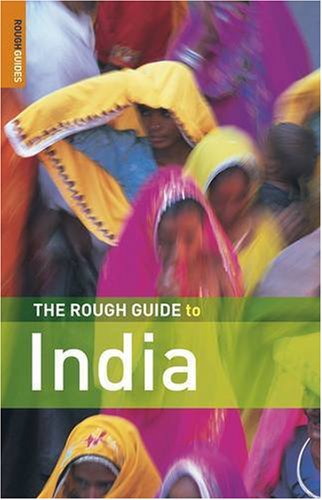 The Rough Guide to India (Rough Guide Travel Guides)