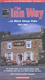 The Inn Way... to Black Sheep Pubs: 25 Circular Walks in the Yorkshire Dales Calling at Traditional Pubs That Serve Black Sheep's Fine Ales