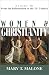 Book Women & Christianity: From the Reformation to the 21st Century (Women and Christianity)