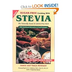 Sugar-Free Cooking With Stevia: The Naturally Sweet & Calorie-Free Herb  (Revised 3rd Edition)