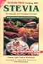 Sugar-Free Cooking With Stevia: The Naturally Sweet & Calorie-Free Herb  (Revised 3rd Edition)