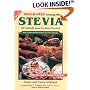 Sugar-Free Cooking With Stevia: The Naturally Sweet & Calorie-Free Herb  (Revised 3rd Edition)