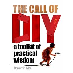 The Call of DIY: A Toolkit of Practical Wisdom