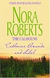 The Calhouns : Catherine, Amanda and Lilah