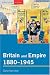 Britain and Empire, 1880-1945 (Seminar Studies In History)