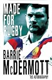 Made for Rugby: The Autobiography