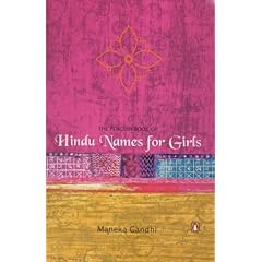 The Penguin Book of Hindu Names for Girls (Any Time Temptations Series)