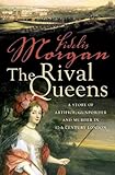 The rival queens : a Countess Ashby de la Zouche mystery
