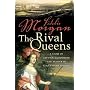 The Rival Queens (A Countess Ashby De La Zouche Mystery) (A Countess Ashby De La Zouche Mystery)