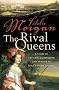 The Rival Queens (A Countess Ashby de la Zouche mystery)