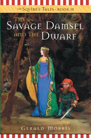 Cover of The Savage Damsel and the Dwarf (The Squire's Tales) book 3