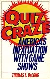 Quiz Craze: Americas Infatuation with Game Shows