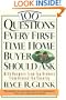 100 Questions Every First-Time Home Buyer Should Ask: With Answers from Top Brokers from Around the Country