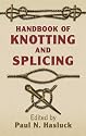 Handbook of Knotting and Splicing (Dover Maritime Books)