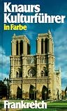 Produkt-Bild: Knaurs Kulturf&uuml;hrer in Farbe. Frankreich