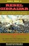Rebel Gibraltar: Fort Fisher and Wilmington, C.S.A.