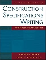 Construction Specifications Writing: Principles and Procedures