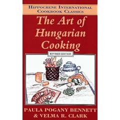 The Art of Hungarian Cooking (Hippocrene International Cookbook Classics)