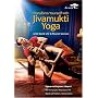 Transform Yourself with Jivamukti Yoga