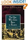 The Girl Who Gave Birth to Rabbits: A True Medical Mystery