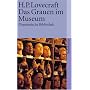 Das Grauen im Museum und andere Erz�hlungen