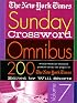 The New York Times Sunday Crossword Omnibus Volume 7: 200 World-Famous Sunday Puzzles from the Pages of The New York Times