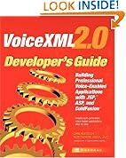 VoiceXML 2.0 Developer's Guide: Building Professional Voice-enabled Applications with JSP, ASP and ColdFusion