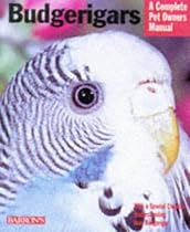 Budgerigars (Complete Pet Owner's Manual)