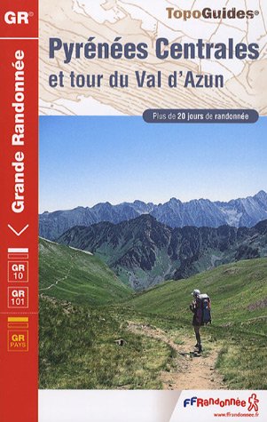 City Travel Guides Discounted  Livres : Pyrénées Centrales : Val d'Azun, Réserve de Néouvielle, Parc national des Pyrénées