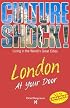 Culture Shock! London At Your Door