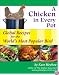 A Chicken in Every Pot: Global Recipes for the Wold's Most Popular Bird (Capital Lifestyles)