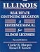 Illinois Real Estate Continuing Education: A Reference Manual for Illinois Licensees